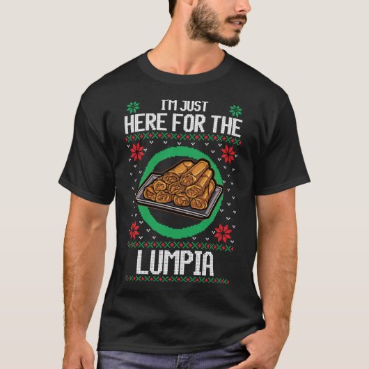I&x27;m hier voor de Lumpia Classic T-Shirt (Voorkant)