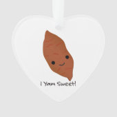 I Yam Sweet Cute kawaii Sweet Potato Ornament (voorkant)