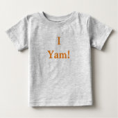 I Yam T-Shirt (Voorkant)