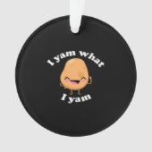 I Yam What I Yam, Cute Vegetarian Thanksgiving Pot Ornament (voorkant)