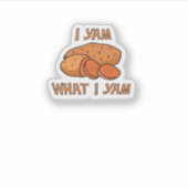 I Yam What I Yam Funny Basic Humor Sticker (Voorkant)