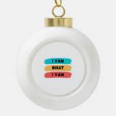 I Yam What I Yam Funny Classic Keramische Bal Ornament (Voorkant)