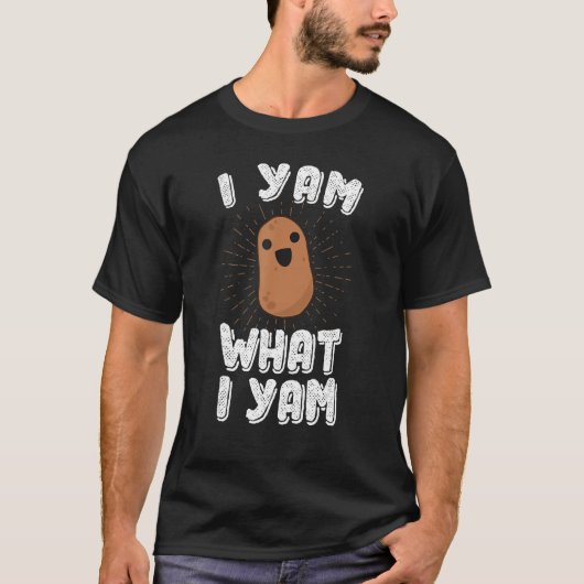 I Yam What I Yam Funny Potato T-shirt Pun Thanksgi (Voorkant)