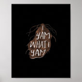 I Yam What I Yam - Ontwerp van de woordspeling Poster (Voorkant)