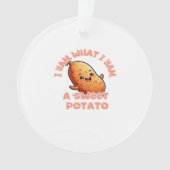 I Yam What I Yam Sweet Potato Warm Cozy Tone Ornament (voorkant)