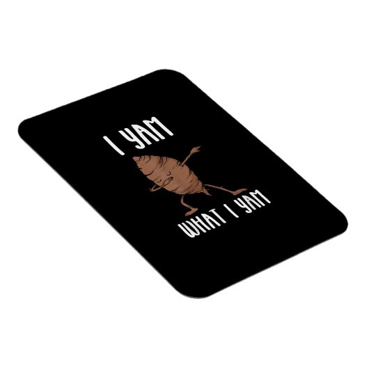 I Yam What I Yam Trendy Basic Magneet (Rechterzijde)