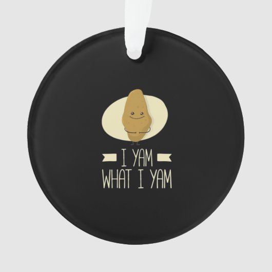 I Yam What I Yam - Zoete aardappel Thanksgiving Ornament (voorkant)