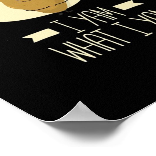 I Yam What I Yam - Zoete aardappel Thanksgiving Poster (Hoek)