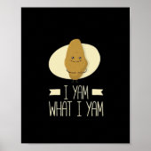 I Yam What I Yam - Zoete aardappel Thanksgiving Poster (Voorkant)