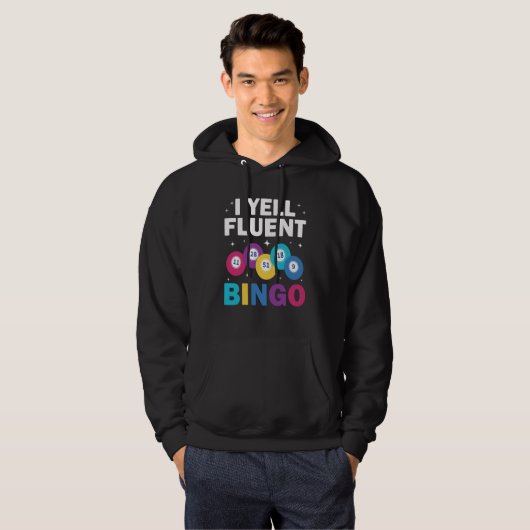 I yell fluent Bingo Player Hoodie (Voorkant volledig)
