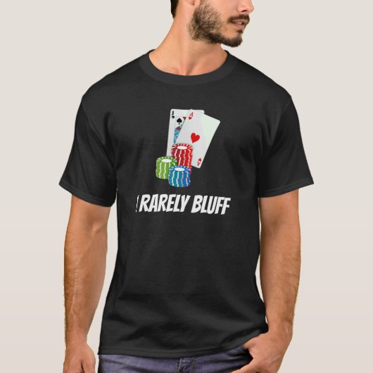 I Zelden bluff-speelkaarten T-shirt (Voorkant)