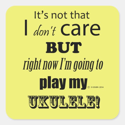 I Zorg voor Ukulele Square Sticker (Voorkant)