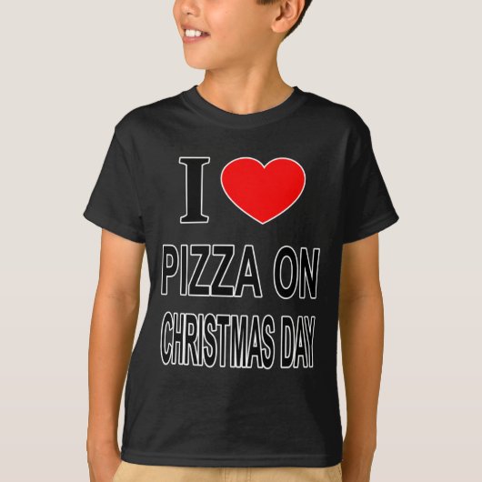 I Zza On Christmas Day I Love Zza On Christ Toddle T-shirt (Voorkant)