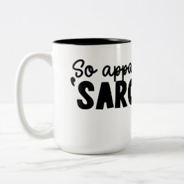 Iam Sarcastic - typografie kunst Tweekleurige Koffiemok