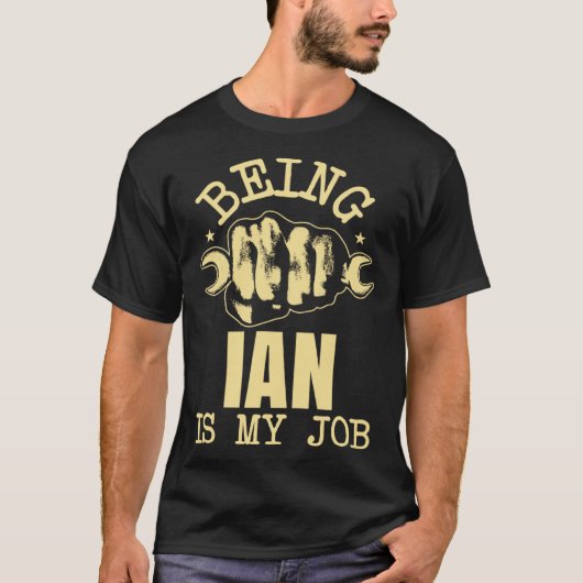 Ian zijn is mijn werk t-shirt (Voorkant)