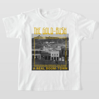 IBONELTD. GOLD-RUSH BOOM TOWN 2bw T-shirt