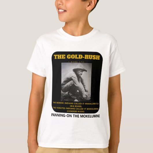 IBONELTD. GOLD-RUSH PANNING T-Shirt (Voorkant)