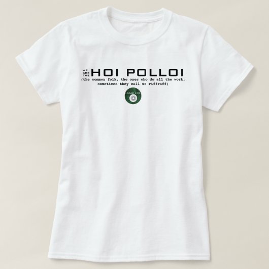 IBONELTD. HOI POLLOI T-SHIRT (Design voorkant)