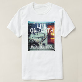 IBONELTD. LIFE ON EARTH 2d T-shirt