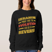 Ibrahim Evolution Can Go In Reverse Saying Ibrahi Trui (Voorkant)