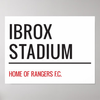 Ibrox Stadium Street Sign Poster