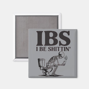 IBS: I Be Shittin' Humoristisch Skelet Badkamer Magneet