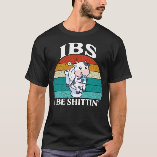 IBS I Be Shittin' Shirt Funny Retro Cute Cow Drink (Voorkant)