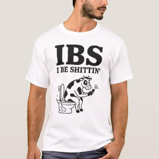IBS Ik Schijt op een Koe T-shirt