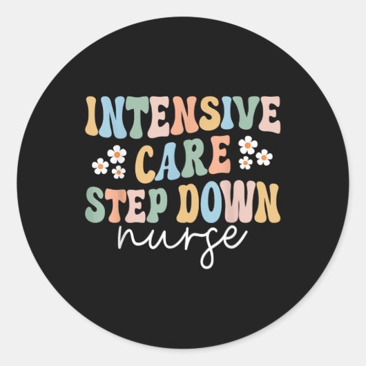 IC Step Down Nurse Intensive Care Step Down Nurse Ronde Sticker (Voorkant)