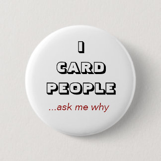 ICARD MENSEN, ...vraag me waarom Ronde Button 5,7 Cm