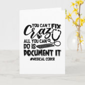 ICD Coding Medical Coder You Can't Fix Crazy Gift Kaart (Gele Bloem)