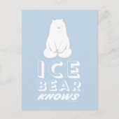 Ice Bear Knows Briefkaart (Voorkant)