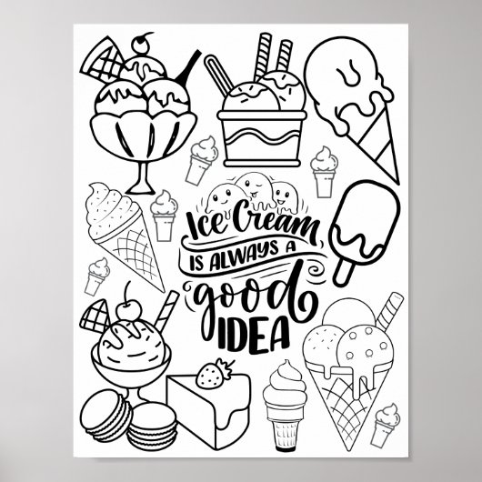 Ice Cream Altijd goed idee - pagina kleuren Poster (Voorkant)