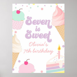 Ice Cream and Cake Seven is Sweet 7th Verjaardag Poster