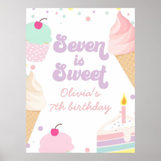 Ice Cream and Cake Seven is Sweet 7th Verjaardag Poster (Voorkant)