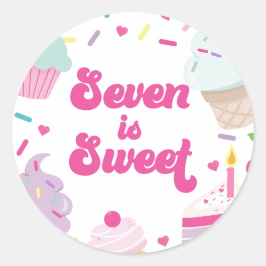 Ice Cream and Cake Seven is Sweet 7th Verjaardag Ronde Sticker (Voorkant)