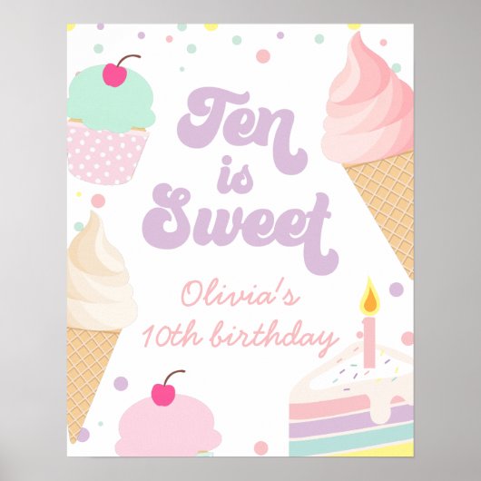 Ice Cream and Cake Ten is Sweet 10th Birthday Poster (Voorkant)