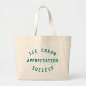 Ice Cream Appreciation Society citeert kunst Grote Tote Bag (Voorkant)