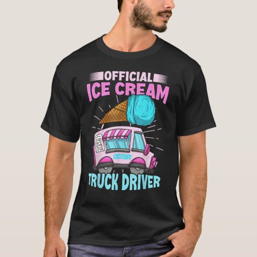 Ice Cream Cone for an Ice Cream Truck Driver T-shirt (Voorkant)