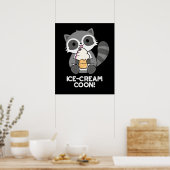 Ice Cream Coon Funny Animal Racoon Pun Dark BG Poster (Keuken)