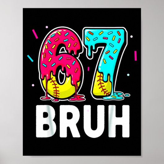 Ice Cream Dripng Softball Drip Fun 6 7 Six Seven M Poster (Voorkant)