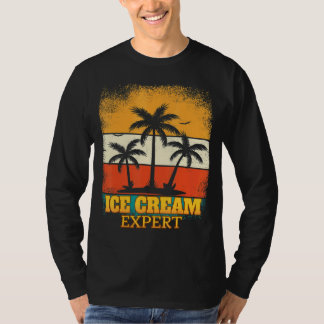 Ice Cream Expert Sarcastisch T-shirt