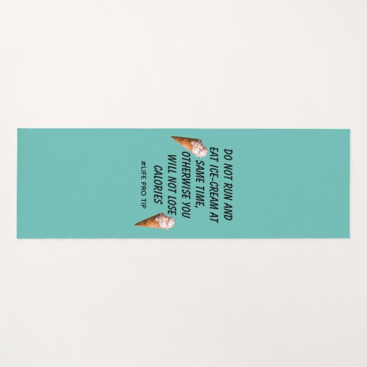 Ice Cream Gekke Quote - Life Pro Tip Yogamat (Voorkant (horizontaal))