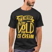Ice Cream Ice I Love Ice Cream 1 T-shirt (Voorkant)