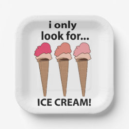 Ice Cream Ik ben alleen op zoek naar Ice Cream Par Papieren Bordje