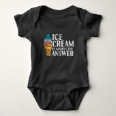 Ice Cream is altijd het Baby shower Gag beantwoord Romper (Voorkant)