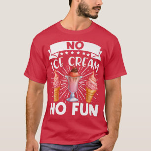 Ice Cream Lover Summer Snoep Cone Kawaii No Ice Cr T-shirt