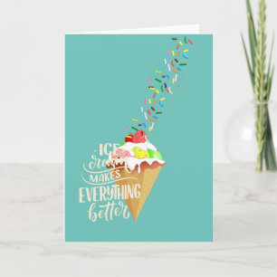 Ice Cream maakt alles beter Kaart