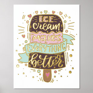 Ice Cream maakt alles beter - Lettering Folie Afdrukken