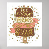 Ice Cream maakt alles beter - Lettering Folie Afdrukken (Voorkant)